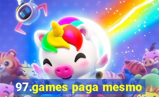 97.games paga mesmo